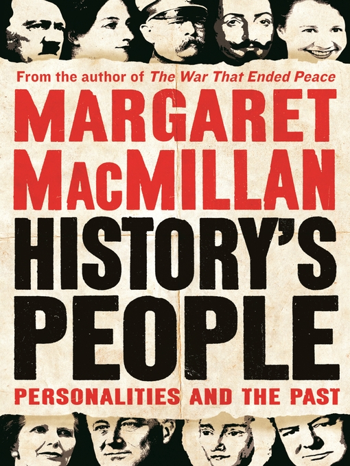 Title details for History's People by Margaret MacMillan - Available